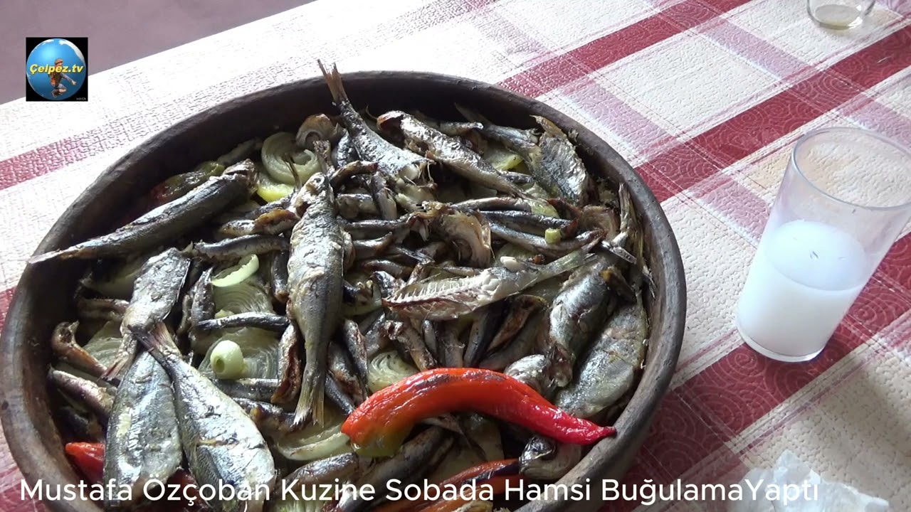 Çelpez.tv:Mustafa Özçoban Kuzine Sobada Hamsi Buğulama Yaptı