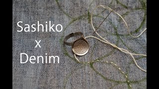 Sashiko x Denim | A whole process | 2~6 hours