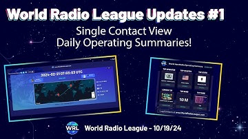 World Radio League Feature Showcase: Single Contact View, Daily Operating Summaries, and more!