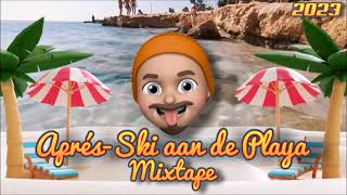 Aprés-Ski aan de Playa Mixtape 2023 by DJ Roma