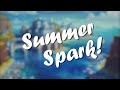 Medley: Summer Spark!