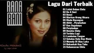 Rana Rani | Lelah Dalam Cinta |Album  Terbaik | Full Album