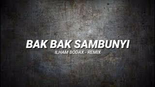 BDX - Bak Bak Sambunyi [ URM ]