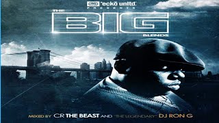 DJ RON G & CR THE BEAST - THE BIG BLENDS [2010]