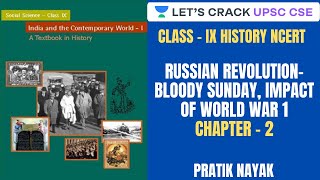 L13: Russian Revolution- Bloody Sunday, Impact of World War 1 | Class IX History NCERT | UPSC CSE