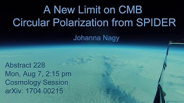 Johanna Nagy: "A New Limit on CMB Circular Polarization from SPIDER"