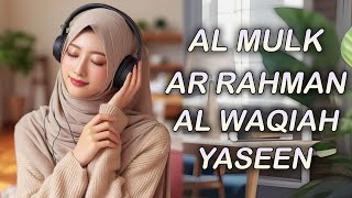 Relaxing Quran Recitation for Stress Relief Surah Al Mulk, Al Waqiah, Ar Rahman, Yaseen/ Yasin