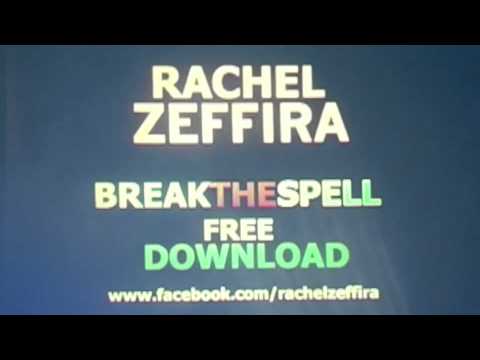 rachel zeffira break the spell