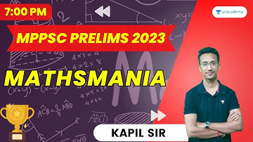 MATHSMANIA for all MP State Exams | MPPSC Pre 2023 | MP SI 2023 | Kapil Sir