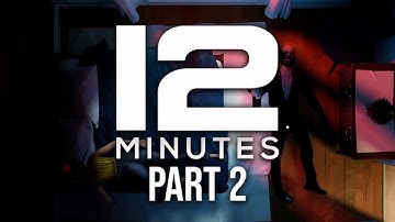 TWELVE MINUTES Gameplay Walkthrough Part 2 - INTERROGATING THE COP (12 Minutes)