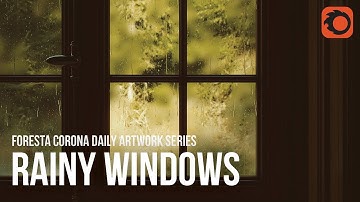 Corona Daily Artwork #14 - Rainy Windows - Corona Render Free Tutorial Lesson