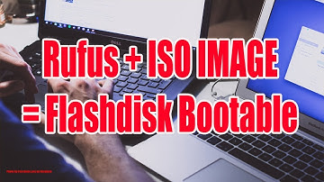 Cara membuat flashdisk bootable windows 7 menggunakan rufus