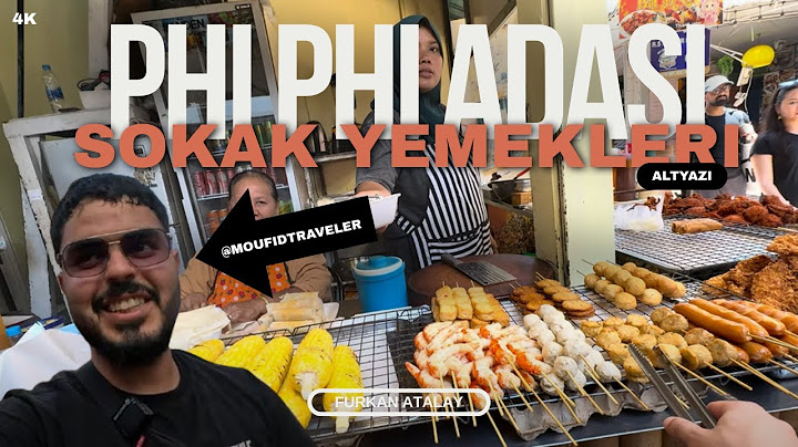 🌴 Phi Phi Adası'nda Tayland Sokak Lezzetleri! @MoufidTraveler