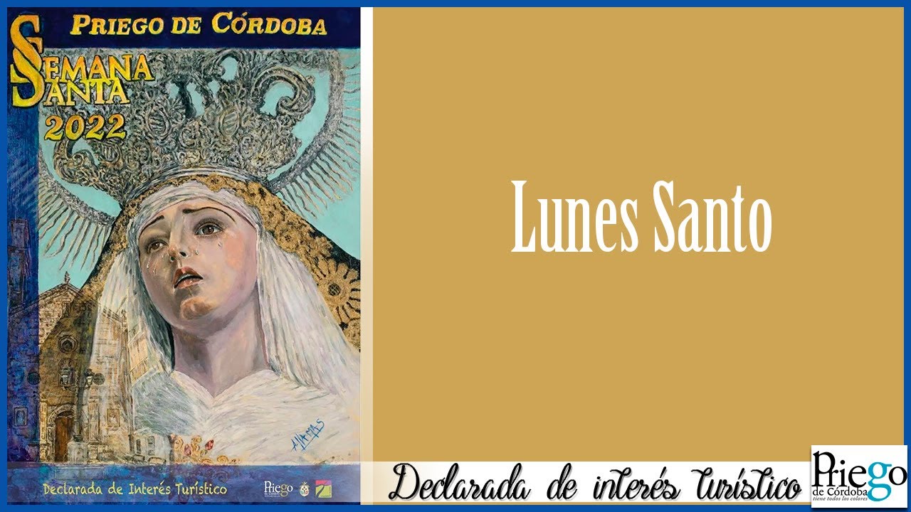 Semana Santa 2022 - Priego de Córdoba - Lunes Santo 