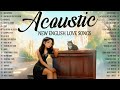 New Love Songs With Lyrics To Heal рџ Chill Playlist 2025 Of English Acoustic Songs Cover New Love Songs With Lyrics To Heal рџ Chill Playlist 2025 Of English Acoustic Songs Cover