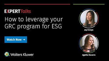 How to Leverage Your GRC Program for ESG – Expert Talks – Joy Inouye