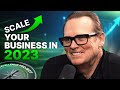 You need to watch this to scale your business in 2023  business growth expert brandon dawson