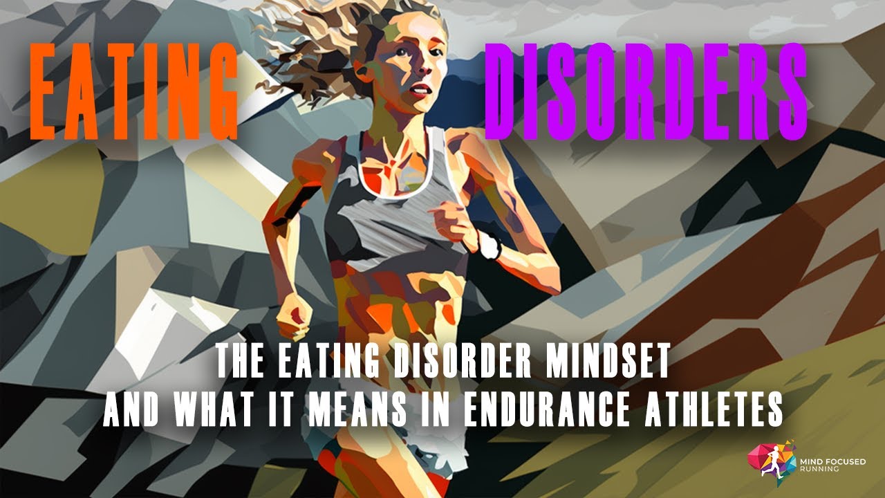 Eating Disorders in Endurance Athletes An Ultra Runner's Very Personal