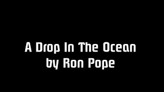 A Drop In The Ocean  by Ron Pope (Cover)