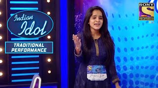 क्या Judges को आएगा यह Performance पसंद? | Indian Idol | Traditional Performance
