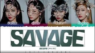aespa (에스파) - 'Savage' Lyrics [Color Coded_Han_Rom_Eng]