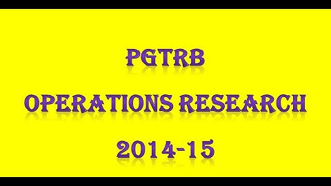 PGTRB OPERATIONS RESEARCH 2014-15 MCQ