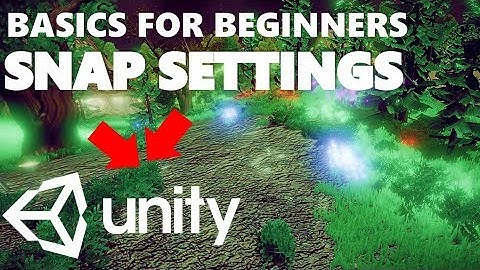 SNAP SETTINGS | HOW TO USE UNITY 3D | UNITY BASICS FOR BEGINNERS #09/25