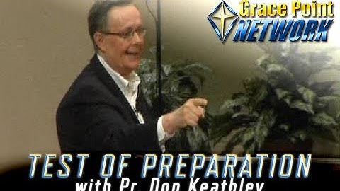 Test of Preparation - Pr. Don Keathley