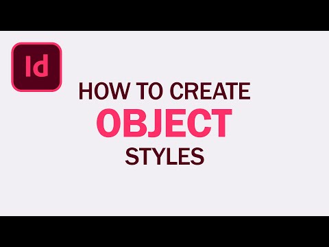 How to Create Object Styles In Adobe InDesign