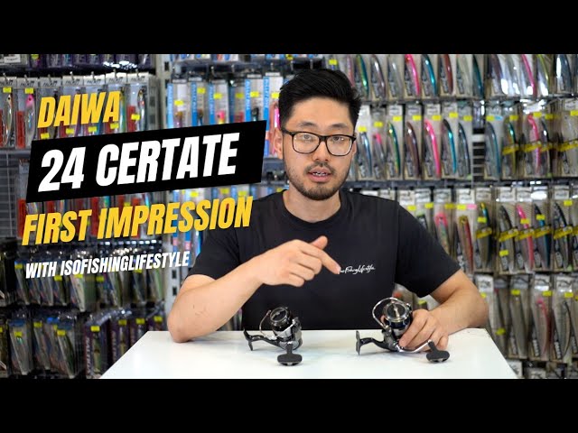 Daiwa 24 CERTATE First Impressions 