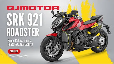 2026 QJMotor SRK 921 Roadster: Price, Design, Colors, Specs, Features, Availability