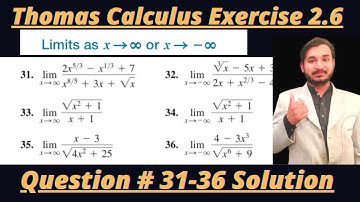 Thomas Calculus Exercise 2.6 Question #31-36 solution|| Limits of Ratios ||MSN Mathematician|