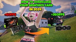 *UPDATED* How to overclock your GPU in 2024 🔧MAXIMUM FPS🔧