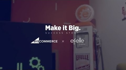 BigCommerce Success Story: efelle creative