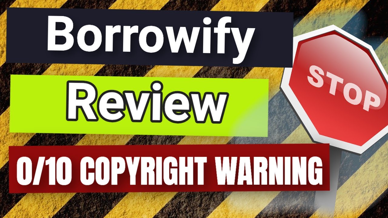 Borrowify Review - 🚫  Copyright Warning 0/10 🚫  Borrowify Real Honest Review 🚫
