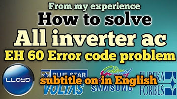 How to solve inverter ac EH 60 Error code problem| inverter ac EH 60 error code problem