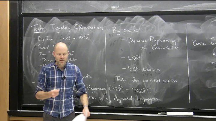 Lecture 10 | MIT 6.832 (Underactuated Robotics), Spring 2020 | Trajectory Optimization