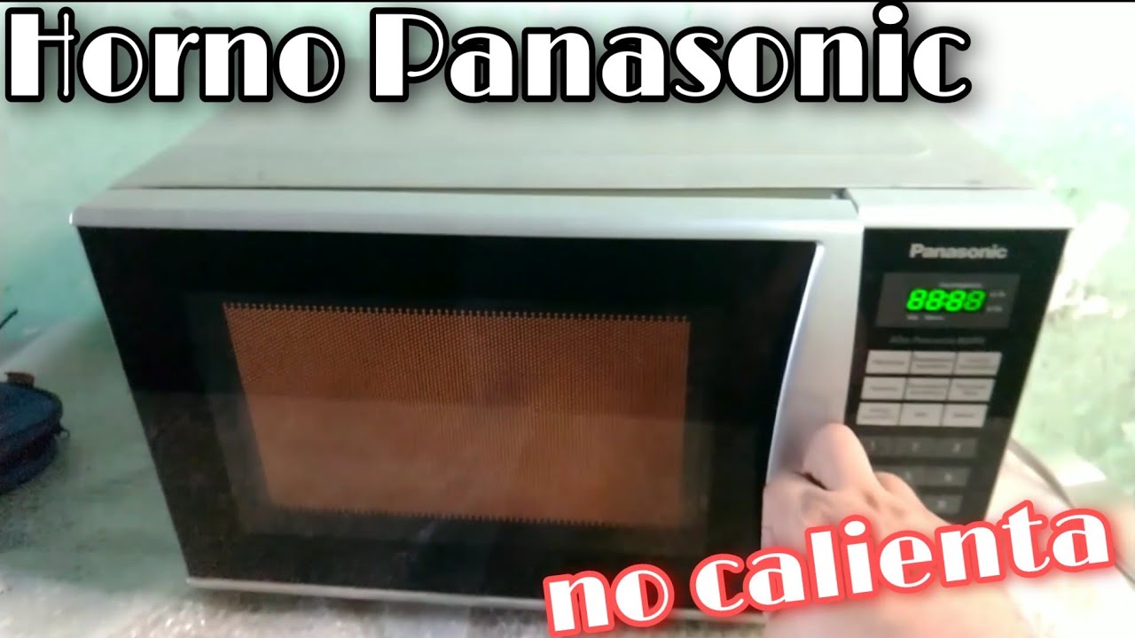 reparar horno Panasonic no calienta - YouTube