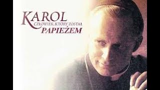 Karol Wojtyła - człowiek, który został papieżem