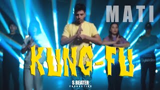 Mati - KungFu (Official Video)