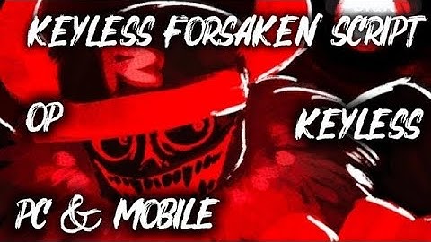NEW FORSAKEN SCRIPT KEYLESS OP , Free , Auto generator , 666 update , Auto Block, ESP | Roblox Hack