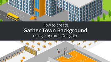How to Create Gather Town background using Icograms Designer