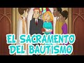 Ep5-El sacramento del Bautismo