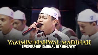 YAMMIM NAHWAL MADINAH Versi Majelis Shalawat Sokarajjeh LIVE Performance Kalibaru Bersholawat