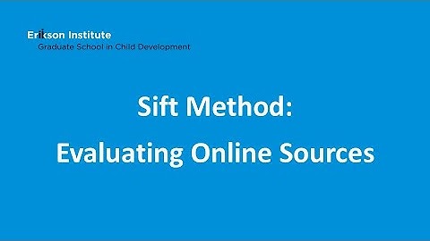 Sift Method: Evaluating Online Resources