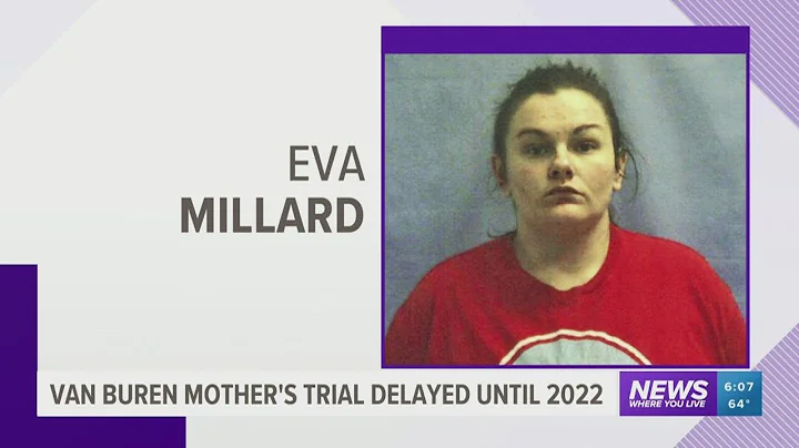 Van Buren mother's trial delayed until 2022