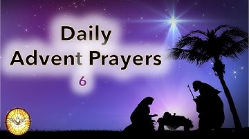 Daily Advent Reflections 6