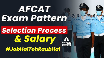 AFCAT 2 2022 | AFCAT Exam Pattern Subject Wise 2022 | AFCAT Selection Process | AFCAT Salary