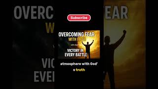 3 Practical Steps to Fight Fear with Faith !  #spirituality #faith  #christianshorts #bibleverse
