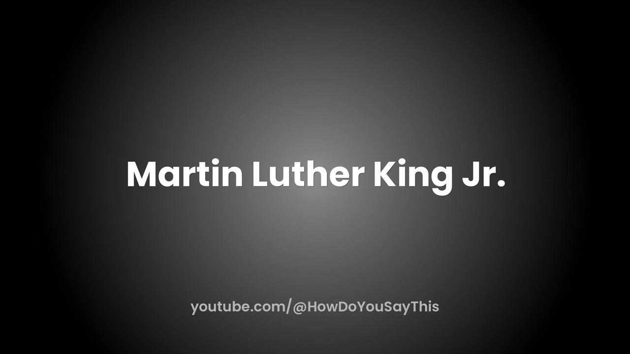How To Pronounce Martin Luther King Jr YouTube how-to-pronounce-martin-luther-king-jr-youtube